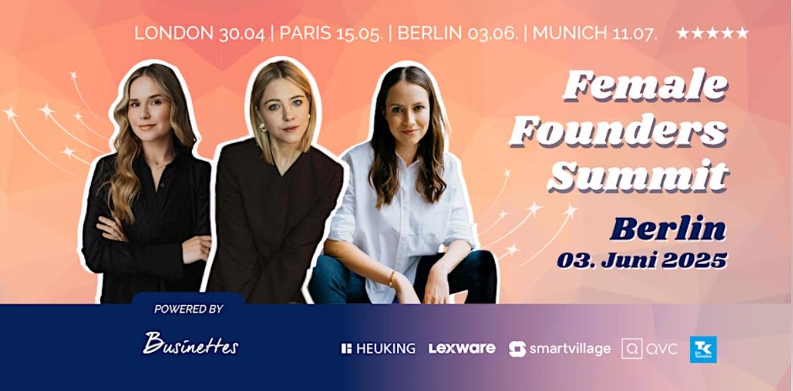 Female Founders Summit Berlin | Event für Gründerinnen & Unternehmerinnen