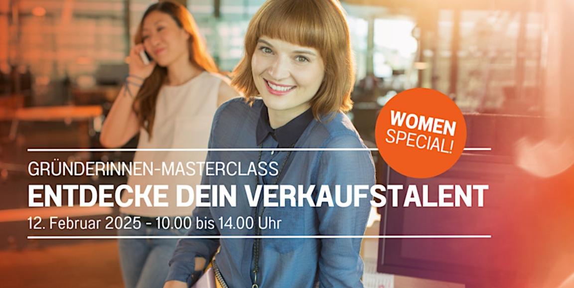 Gründerinnen Masterclass: Entdecke dein Verkaufstalent (Women special)