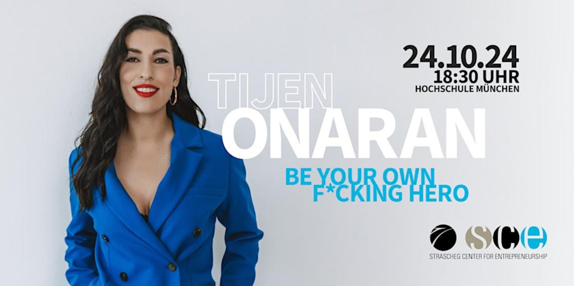 Unternehmer:innen live erleben: Tijen Onaran – Be your own f*cking hero